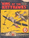 King of the Kittyhawks (NSW Bookstall, 1944?) 