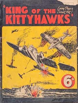 King of the Kittyhawks (NSW Bookstall, 1944?)  [1944?]