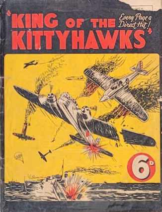 King of the Kittyhawks (NSW Bookstall, 1944?)  ([1944?])