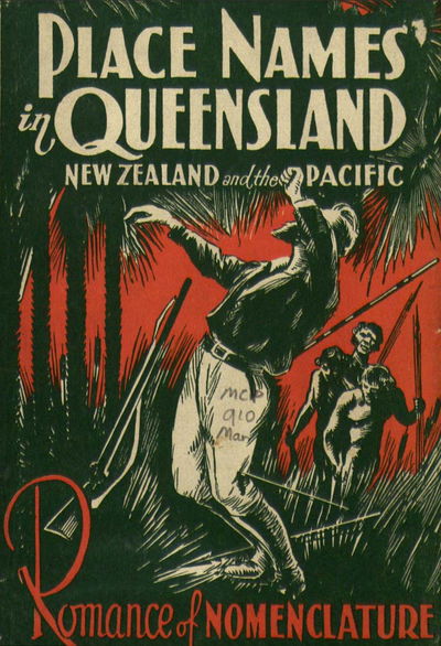 Place Names in Queensland, New Zealand and the Pacific (NSW Bookstall, 1944)  (1944)