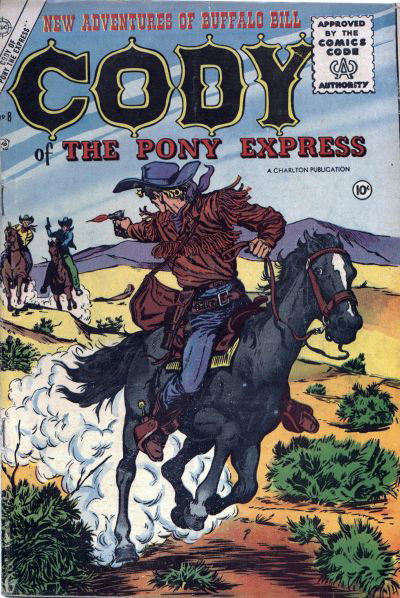 Cody of the Pony Express  #8 (October 1955)