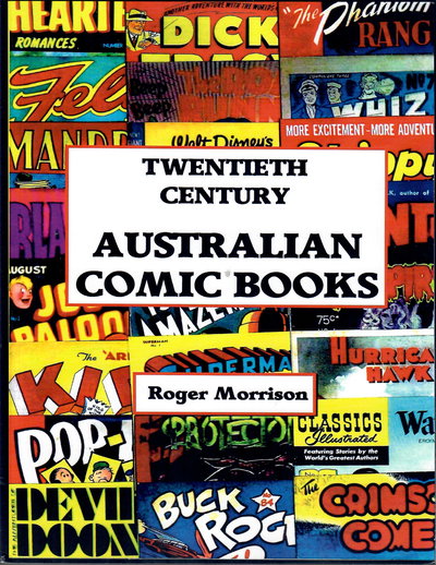 Twentieth Century Australian Comic Books [nn] (2016)