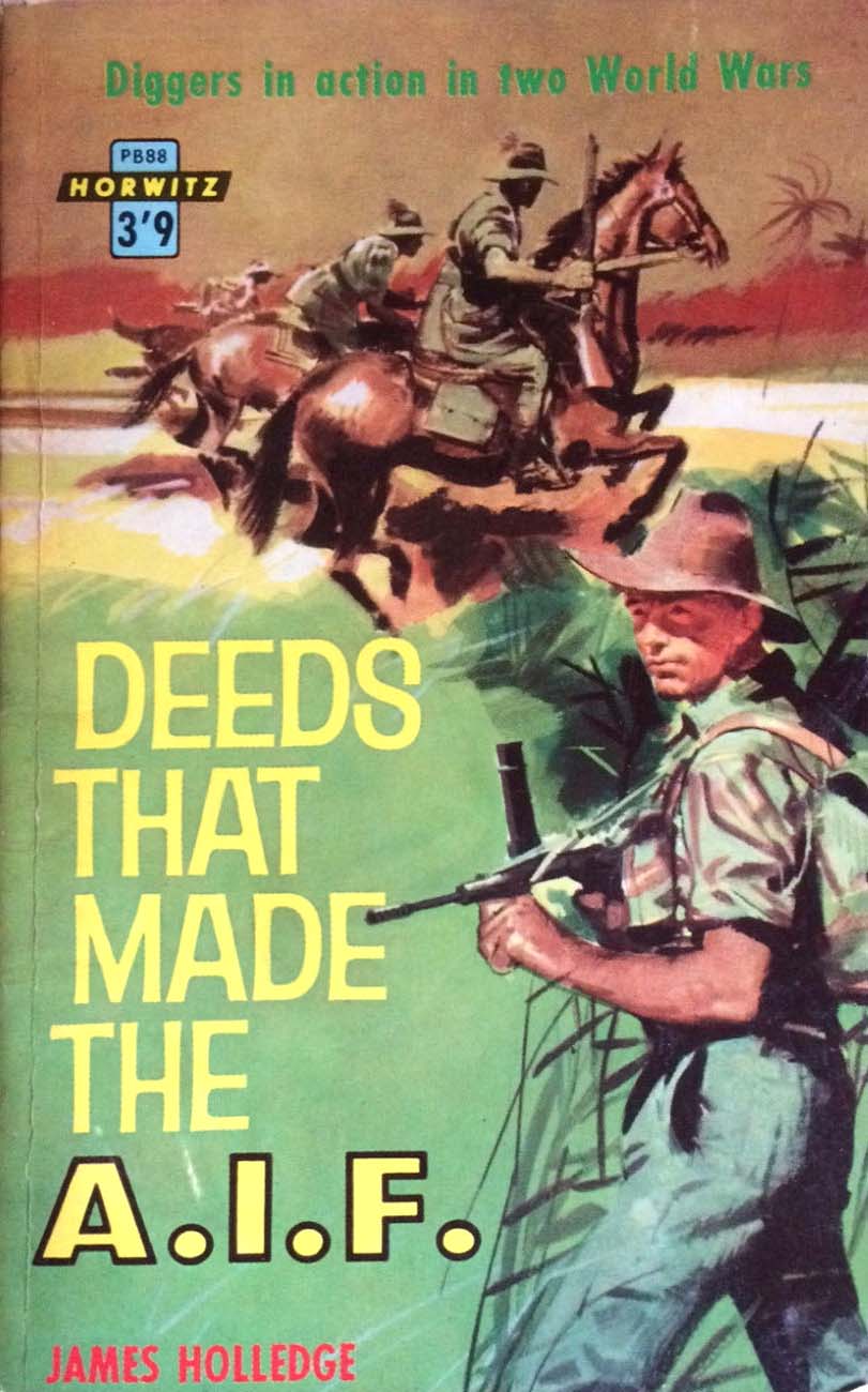 Deeds that Made the A.I.F. (Horwitz, 1961) #PB88 (1961?)