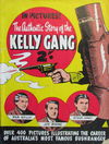 The Authentic Story of the Kelly Gang (Standard Newspapers, 1956?)  ([1956?])