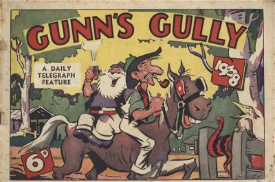 Gunn's Gully (Herald and Weekly Times, 1938?) #1938 ([1938?])