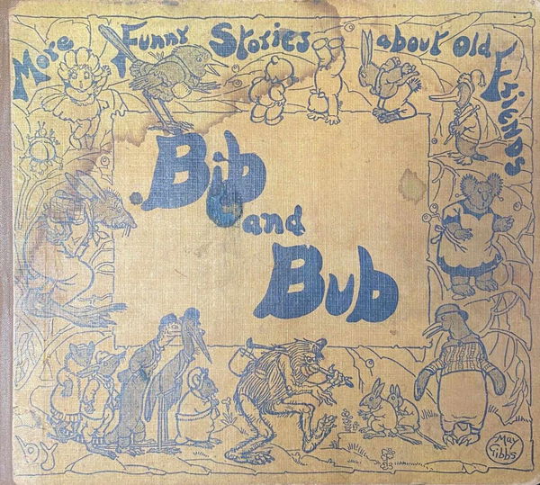 More Funny Stories about Old Friends Bib and Bub (Cornstalk, 1928)  ([September 1928])