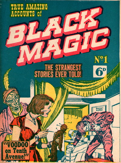 True Amazing Accounts of Black Magic  #1 ([1955?])