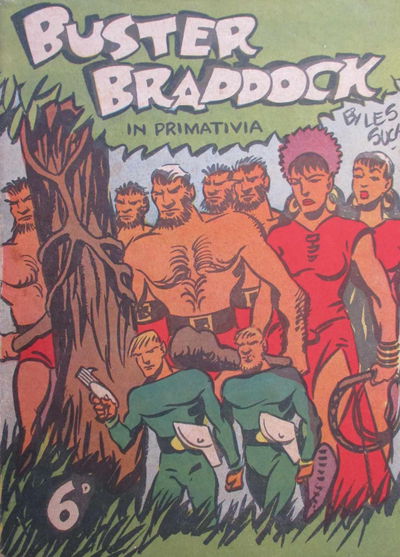 Buster Braddock in Primativia (New Century, 1948?)  [1948?]