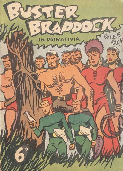 Buster Braddock in Primativia  #[3] ([1948?])