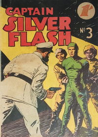 Captain Silver Flash (Calvert) #3 (1956?)