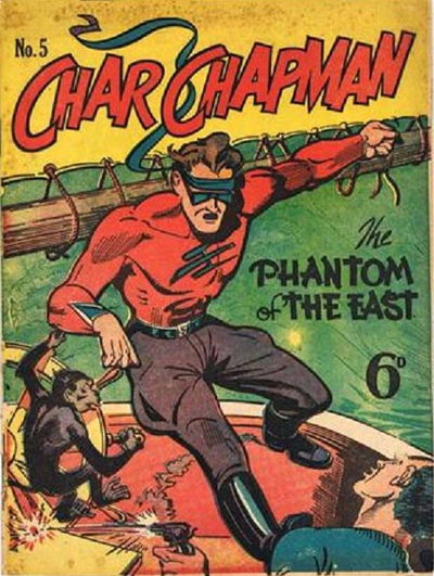 Char Chapman the Phantom of the East  #5 ([1951?])