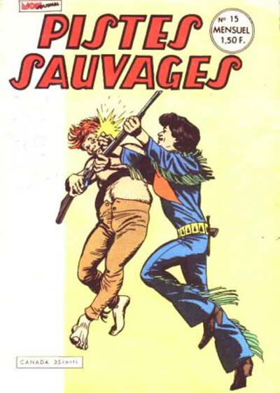 Pistes Sauvages (A&V, 1972 series) #15 (March 1973)