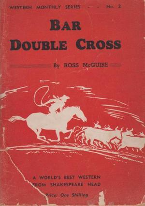 Western Monthly Series (Shakespeare Head, 1948 series) #2 — Bar Double Cross ([May 1948])