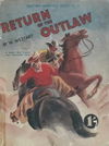 Western Monthly Series (Shakespeare Head, 1948 series) #8 — Return of the Outlaw