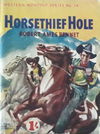 Western Monthly Series (Shakespeare Head, 1948 series) #14 — Horsethief Hole