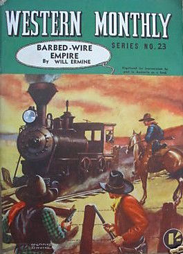 Western Monthly Series (Shakespeare Head, 1948 series) #23 — Barbed-Wire Empire ([February 1950?])