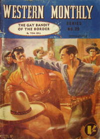 Western Monthly Series (Shakespeare Head, 1948 series) #25 — The Gay Bandit of the Border