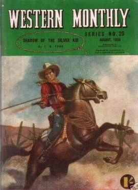 Western Monthly Series (Shakespeare Head, 1948 series) #29 — Shadow of the Silver Kid (August 1950)