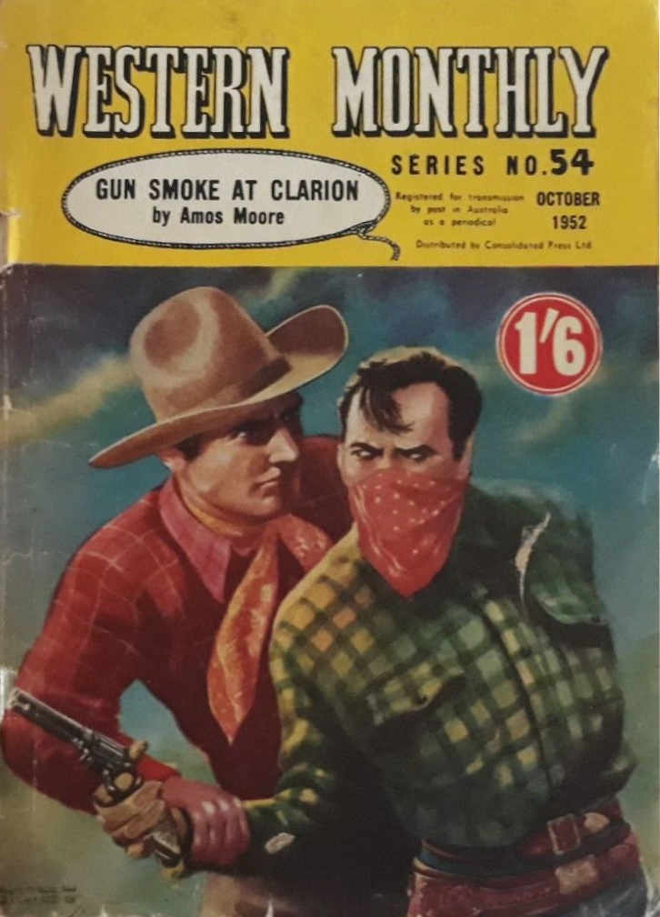 Western Monthly Series (Shakespeare Head, 1948 series) #54 — Gun Smoke at Clarion (October 1952)