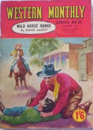 Western Monthly Series (Shakespeare Head, 1948 series) #55 — Wild Horse Range (December 1952)