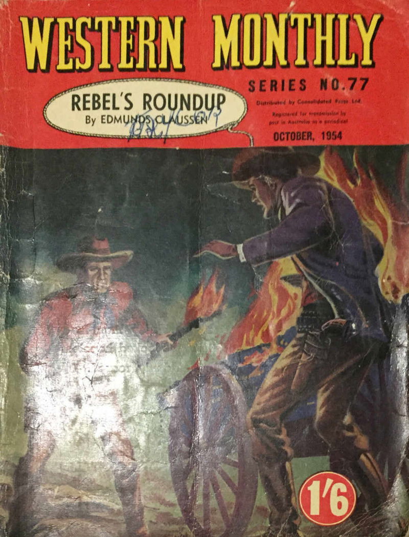 Western Monthly Series (Shakespeare Head, 1948 series) #77 — Rebel’s Roundup (October 1954)