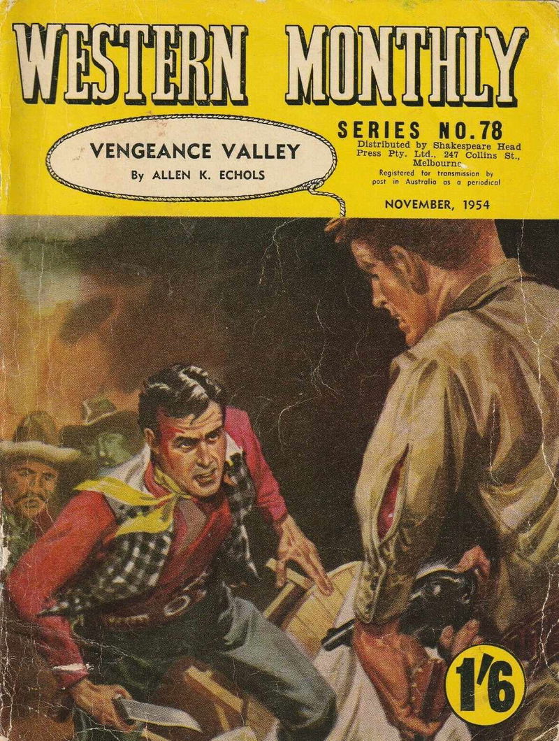 Western Monthly Series (Shakespeare Head, 1948 series) #78 — Vengeance Valley (November 1954)