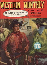 Western Monthly Series (Shakespeare Head, 1948 series) #83 — Shadow of the Silver Kid April 1955