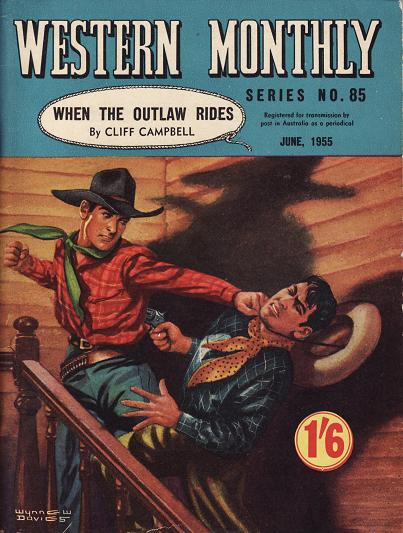 Western Monthly Series (Shakespeare Head, 1948 series) #85 — When the Outlaw Rides (June 1955)