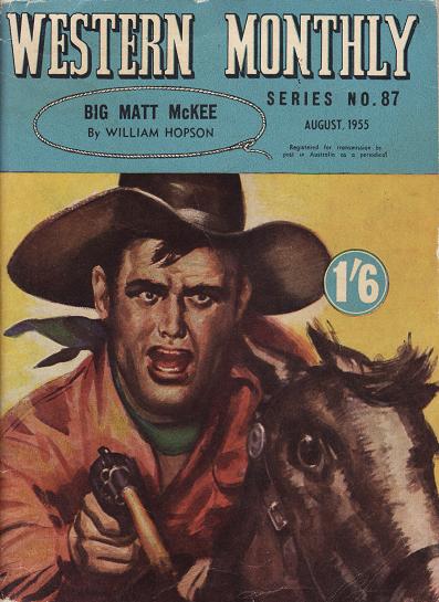 Western Monthly Series (Shakespeare Head, 1948 series) #87 — Big Matt McKee (August 1955)