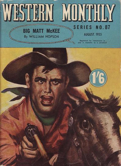 Western Monthly Series (Shakespeare Head, 1948 series) #87 — Big Matt McKee