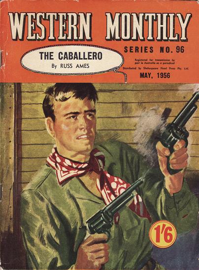 Western Monthly Series (Shakespeare Head, 1948 series) #96 — The Caballero (May 1956)