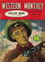 Western Monthly Series (Shakespeare Head, 1948 series) #102 — Outlaw Moon (November 1956)