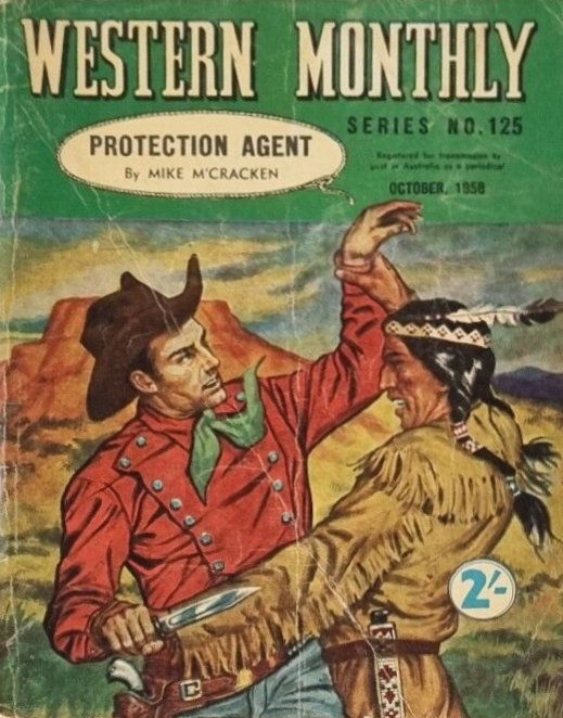 Western Monthly Series (Shakespeare Head, 1948 series) #125 — Protection Agent (October 1958)