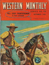 Western Monthly Series (Shakespeare Head, 1948 series) #136 — Bill Cody Frontiersman September 1959