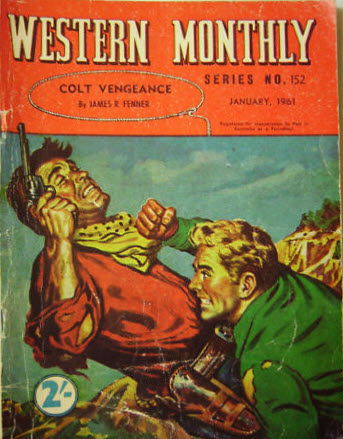 Western Monthly Series (Shakespeare Head, 1948 series) #152 — Colt Vengeance January 1961