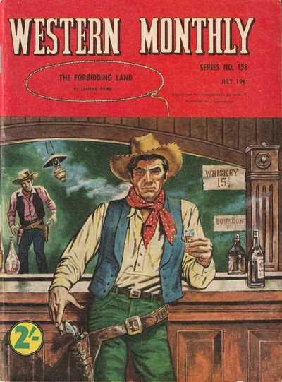 Western Monthly Series (Shakespeare Head, 1948 series) #158 — The Forbidding Land (July 1961)