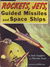 Rockets, Jets, Guided Missiles and Space Ships (Random House, 1951?)  ([1951?])