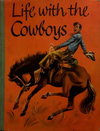 Life with the Cowboys [nn] ([1951?])