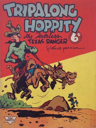 Tripalong Hoppity the Fearless Texas Ranger (Frank Johnson, 1945?)  [1945?]