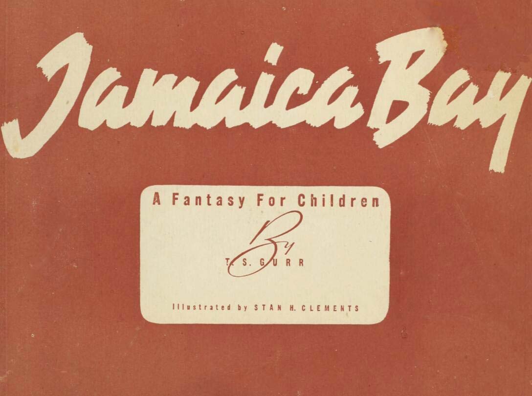 Jamaica Bay: A Fantasy for Children (OPC, 1945) #E9 ([1945])