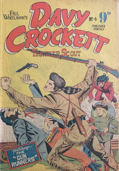 Paul Wheelahan's Davy Crockett Frontier Scout (Youngs, 1955 series) #4 [1956?]