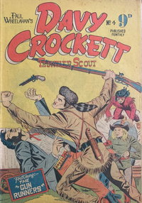 Paul Wheelahan's Davy Crockett Frontier Scout  #4 ([1956?])
