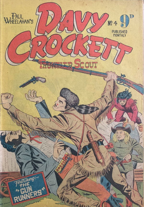 Paul Wheelahan's Davy Crockett Frontier Scout (Youngs, 1955 series) #4 ([1956?])