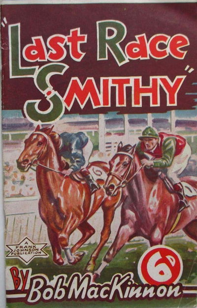 Last Race Smithy (Frank Johnson, 1950)  1950