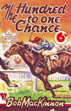 The Hundred to One Chance [nn] (1950)