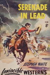 Invincible Westerns (Invincible, 1948 series) #188 — Serenade in Lead ([February 1953?])