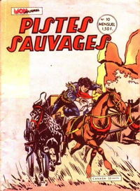 Pistes Sauvages (A&V, 1972 series) #10 October 1972