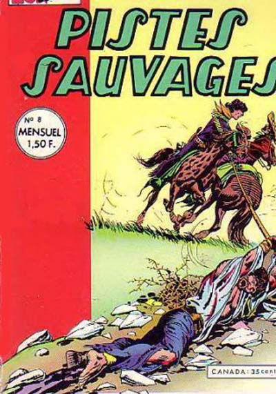 Pistes Sauvages (A&V, 1972 series) #8 (August 1972)