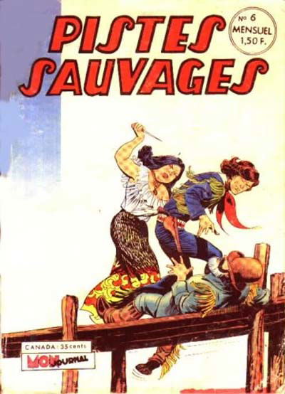 Pistes Sauvages (A&V, 1972 series) #6 (June 1972)