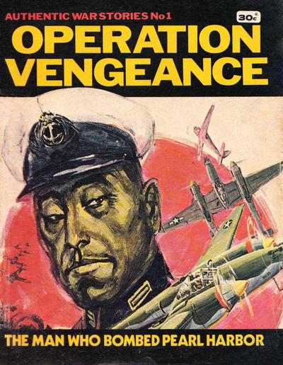 Authentic War Stories (KG Murray, 1976? series) #1 — Operation Vengeance [January 1976?]